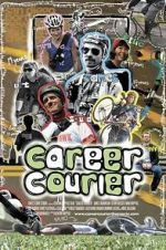 Watch Career Courier: The Labor of Love 123moviesFree