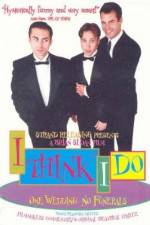 Watch I Think I Do 123moviesFree