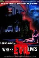Watch Where Evil Lives 123moviesFree
