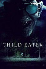 Watch Child Eater (2016 123moviesFree