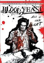 Watch Blood Feast 2: All U Can Eat 123moviesFree