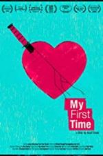Watch My First Time 123moviesFree