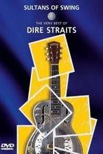 Watch Sultans of Swing: The Very Best of Dire Straits 123moviesFree