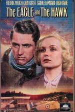Watch The Eagle and the Hawk 123moviesFree