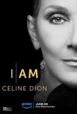 Watch I Am: Celine Dion 123moviesFree