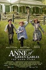 Watch L.M. Montgomery\'s Anne of Green Gables: The Good Stars 123moviesFree