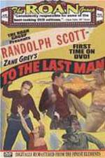 Watch To the Last Man 123moviesFree
