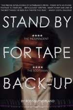 Watch Stand by for Tape Back-up 123moviesFree