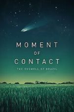 Watch Moment of Contact 123moviesFree