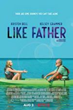 Watch Like Father 123moviesFree