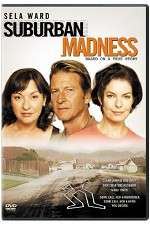Watch Suburban Madness 123moviesFree