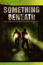 Watch Something Beneath 123moviesFree