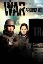 Watch The War Around Us 123moviesFree