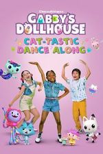 Watch Gabby's Dollhouse: Cat-Tastic Dance Along 123moviesFree