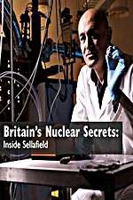 Watch Britains Nuclear Secrets Inside Sellafield 123moviesFree