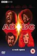 Watch ADBC A Rock Opera 123moviesFree