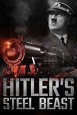 Watch Le train d\'Hitler: bête d\'acier 123moviesFree