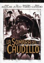 Watch La sombra del Caudillo 123moviesFree