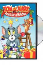 Watch Tom and Jerry - Paws for a Holiday 123moviesFree