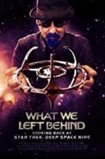 Watch What We Left Behind: Looking Back at Deep Space Nine 123moviesFree