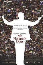 Watch Mr. Holland\'s Opus 123moviesFree