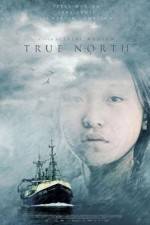 Watch True North 123moviesFree
