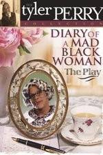 Watch Diary of a Mad Black Woman The Play 123moviesFree