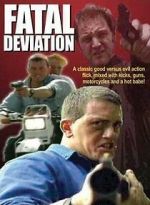 Watch Fatal Deviation 123moviesFree