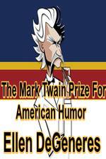 Watch The Mark Twain Prize: Ellen DeGeneres 123moviesFree