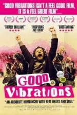 Watch Good Vibrations 123moviesFree