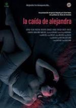 Watch La caída de Alejandra 123moviesFree