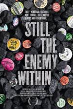 Watch Still the Enemy Within 123moviesFree