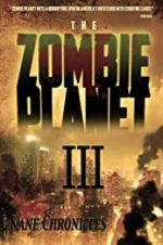 Watch Zombie Planet 3: Kane Chronicles 123moviesFree