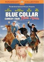 Watch Blue Collar Comedy Tour Rides Again (TV Special 2004) 123moviesFree