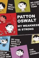 Watch Patton Oswalt: My Weakness Is Strong 123moviesFree