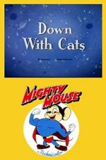 Watch Down with Cats (Short 1943) 123moviesFree