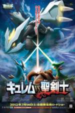 Watch Pokemon the Movie: Kyurem vs. the Sword of Justice 123moviesFree