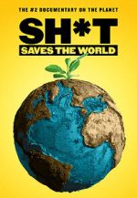 Watch Sh*t Saves the World 123moviesFree