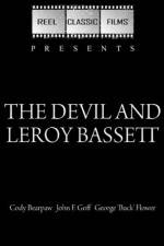 Watch The Devil and Leroy Bassett 123moviesFree