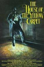 Watch The House of the Yellow Carpet 123moviesFree