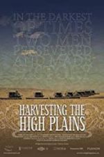 Watch Harvesting the High Plains 123moviesFree