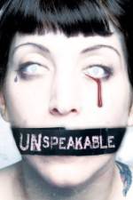 Watch Unspeakable 123moviesFree
