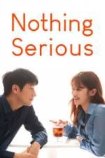 Watch Nothing Serious 123moviesFree