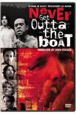 Watch Never Get Outta the Boat 123moviesFree