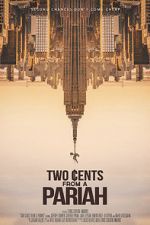 Watch Two Cents From a Pariah 123moviesFree