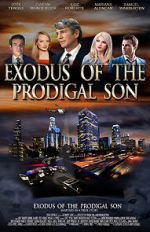 Watch Exodus of the Prodigal Son 123moviesFree