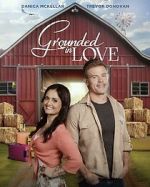Watch Grounded in Love 123moviesFree