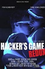 Watch Hacker\'s Game Redux 123moviesFree