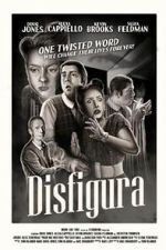 Watch Disfigura 123moviesFree