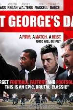 Watch St George's Day 123moviesFree
